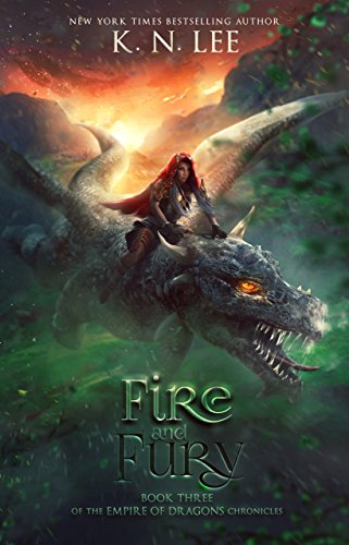 Fire and Fury: An Epic Dragon Fantasy (Empire of Dragons Book 3)