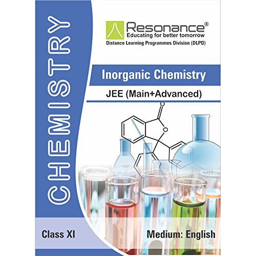 Inorganic Chemistry (Chemistry Module) For JEE Main Advanced (Class XI)