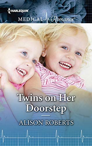 Twins on Her Doorstep: An Instant Family Medical Romance
