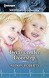 Twins on Her Doorstep: An Instant Family Medical Romance
