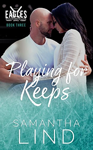 Book Cover Playing for Keeps: Indianapolis Eagles Series book 3