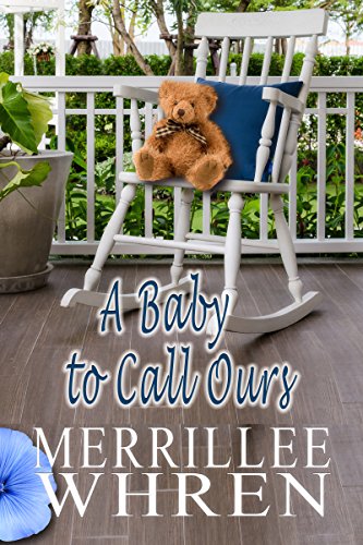 A Baby to Call Ours (Front Porch Promises Book 6)