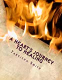 A Heart's Journey to Healing: Poetry from the Soul