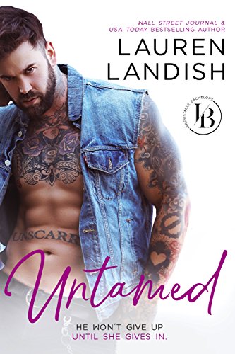 Untamed: A Second Chance Romance (Irresistible Bachelors Book 9)