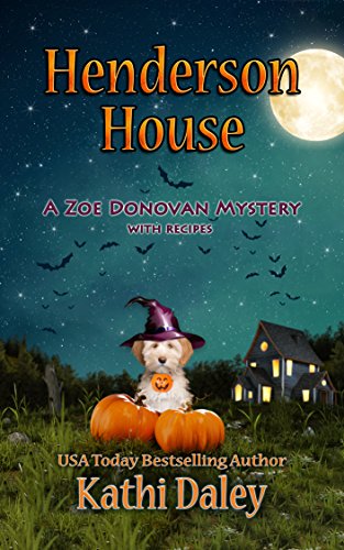 Henderson House (Zoe Donovan Cozy Mystery Book 30)