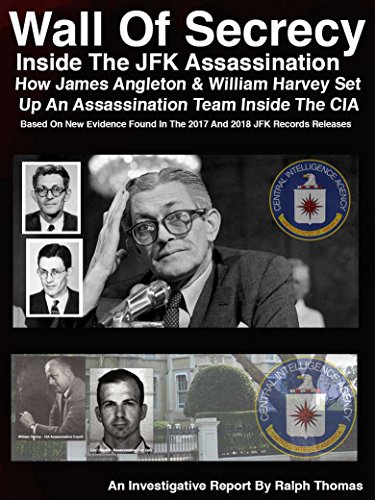 Book Cover Wall Of Secrecy - Inside The JFK Assassination: - How James Angleton & William Harvey Set  Up An Assassination Team Inside The CIA
