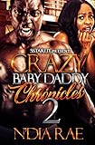 Crazy Baby Daddy Chronicles 2