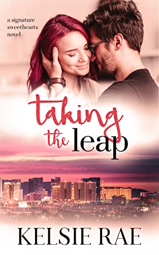 Taking the Leap: a friends-to-lovers romance (Signature Sweethearts)