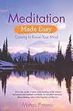Meditation Made Easy: Coming to Know Your Mind (Made Easy series)