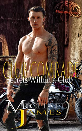 Book Cover Club Comrade (Secrets Within A Club Book 1)