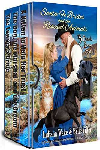 Book Cover Santa Fe Brides and the Rescued Animals: 3 Book Box Set (Santa Fe Brides Volume 1)