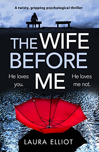 Book Cover The Wife Before Me: A twisty, gripping psychological thriller