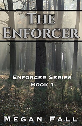 The Enforcer: Enforcer Series Book 1