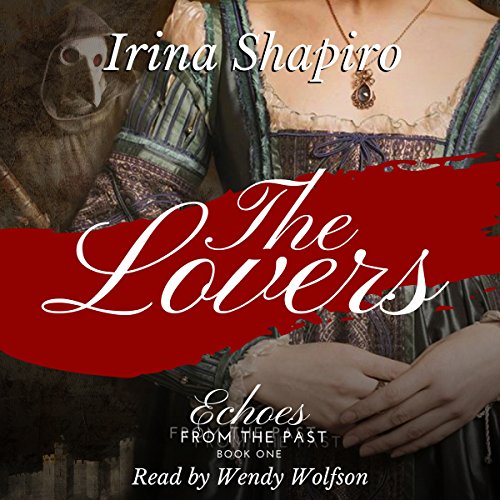 The Lovers: Echoes from the Past, Book 1