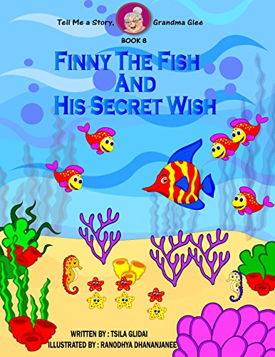 Book Cover Tell Me A Story, Grandma Glee- book 8: Finny The Fish And His Secret Wish