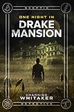 One Night in Drake Mansion: A Skeptic Detective Mystery