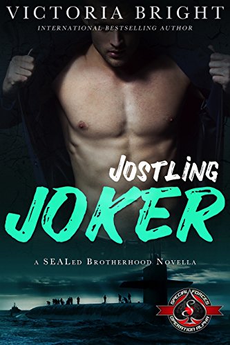 Book Cover Jostling Joker (Special Forces: Operation Alpha) (A SEALed Brotherhood Novella Book 3)