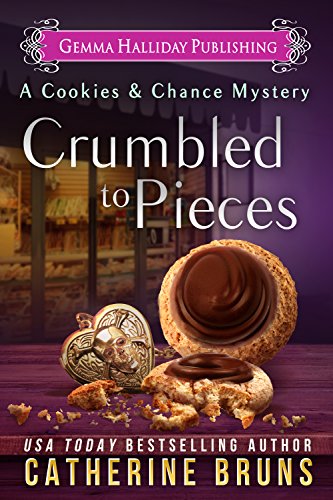 Book Cover Crumbled to Pieces (Cookies & Chance Mysteries Book 6)