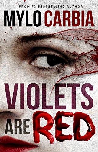 Violets Are Red: A Dark Thriller