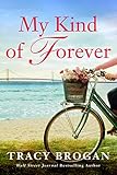 My Kind of Forever (A Trillium Bay Novel Book 2)