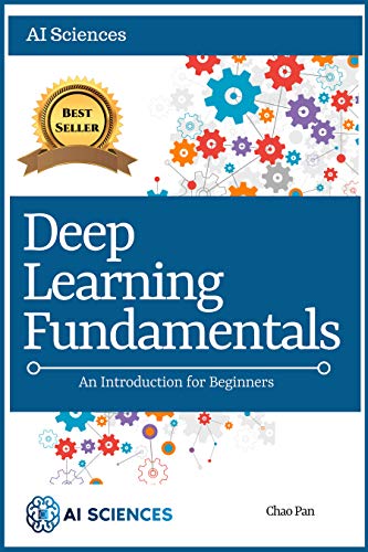 Deep Learning Fundamentals: An Introduction for Beginners