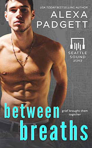Book Cover Between Breaths: A Bad Boy Rockstar Romance (Seattle Sound Series Book 2)