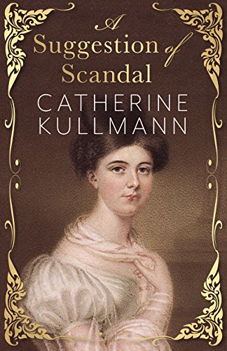 Book Cover A Suggestion of Scandal: A Regency Novel