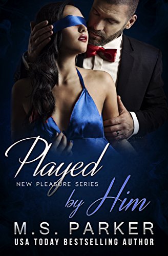 Played by Him (New Pleasures Book 2)