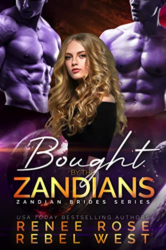 Bought by the Zandians: A Reverse Harem Alien Warrior Romance (Zandian Brides Book 2)