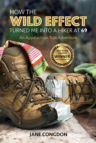 Book Cover How the WILD EFFECT Turned Me into a Hiker at 69: An Appalachian Trail Adventure