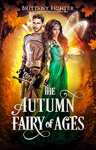 Book Cover The Autumn Fairy of Ages (The Autumn Fairy Trilogy Book 2)