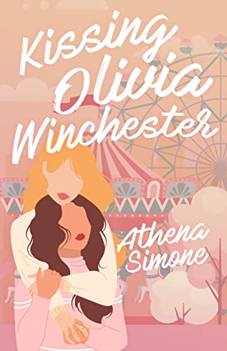 Book Cover Kissing Olivia Winchester: An LGBT Romance