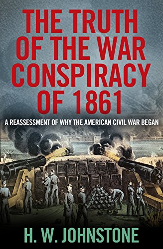 Book Cover The Truth of the War Conspiracy of 1861