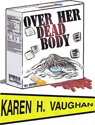 Book Cover Over her Dead body ( Laura and Gerry series  Book 2)