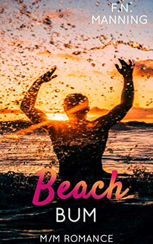 Beach Bum: M/M Romance (Such Sweet Summer)