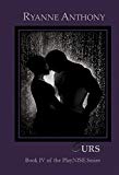 Ours: Book IV of the PlayNISE Series