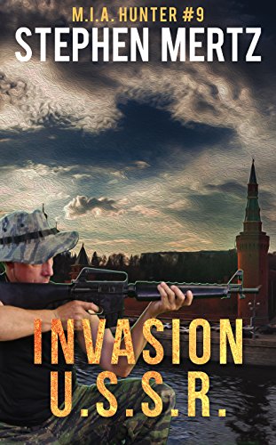 Book Cover Invasion U.S.S.R. (M.I.A. Hunter Book 9)