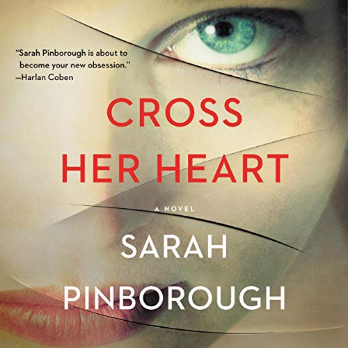 Cross Her Heart: A Novel