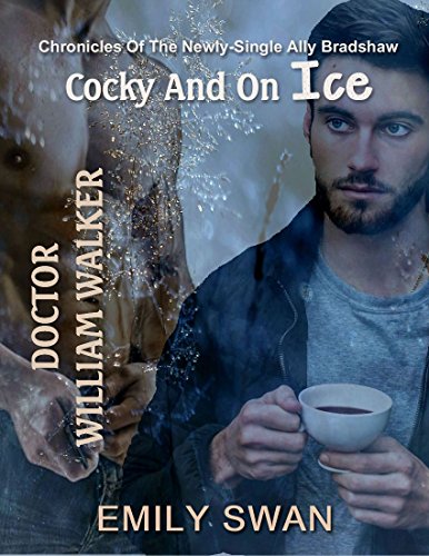 Book Cover Cocky And On Ice (Chronicles Of The Newly-Single Ally Bradshaw Book 2)