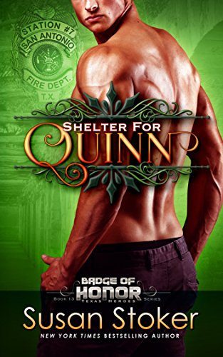 Shelter for Quinn (Badge of Honor: Texas Heroes Book 13)
