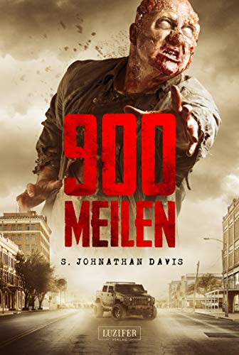 Book Cover 900 MEILEN: Zombie-Thriller (German Edition)