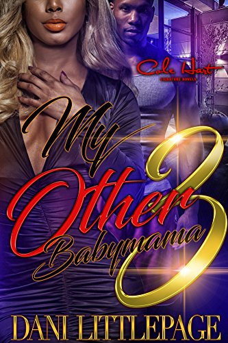 My Other Baby Mama 3: African American Urban Romance