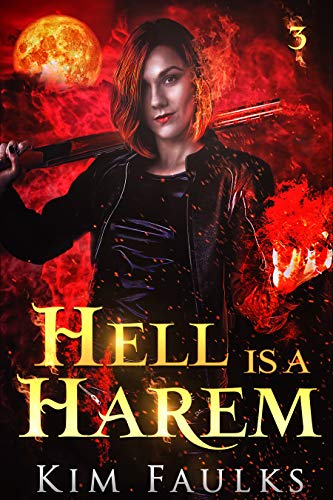 Hell is a Harem: Urban Fantasy Romance Book 3