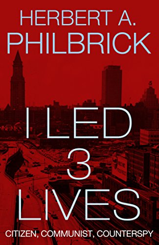 I Led 3 Lives: Citizen, Communist, Counterspy