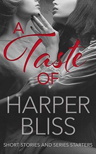 Book Cover A Taste of Harper Bliss: Short Stories and Series Starters