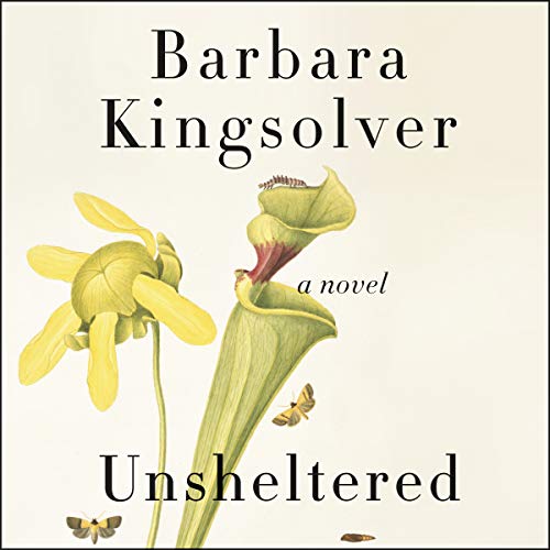 Unsheltered: A Novel
