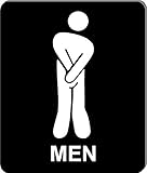 Funny Bathroom I Have to Go! Men