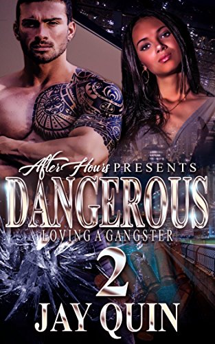 Book Cover Dangerous 2: Loving A Gangster