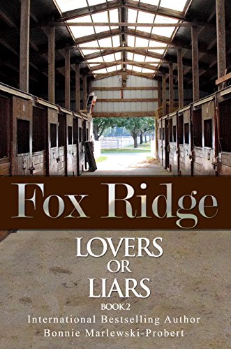 Fox Ridge, Lovers or Liars, Book 2: Lovers or Liars, Book 2