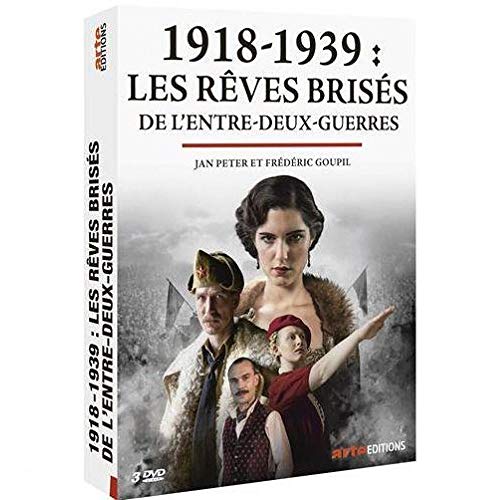 1918-1939 : les rêves brisés de l'entre-deux-guerres
